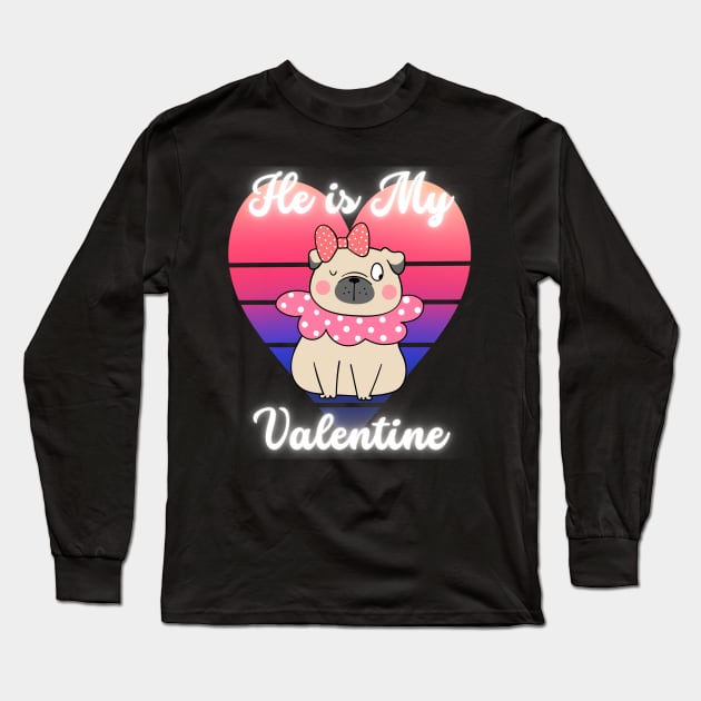 Valentines Gift He is My Valentine Long Sleeve T-Shirt by Barts Arts
